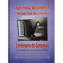 Método De Acordeon - Sanfona - Centenário De Gonzagão
