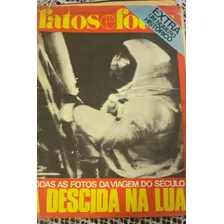 Revista Fatos E Fotos A Descida Na Lua Edição Extra