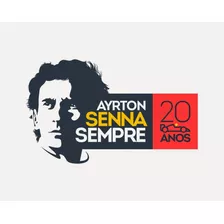 Adesivo Ayrton Senna Sempre 20 Anos Capacete Senna Brasil