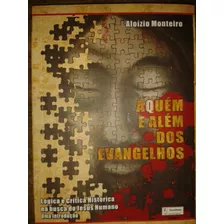 Livro Aquém E Além Dos Evangelhos