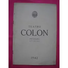 Programa Teatro Colon Temporada 1942 - Pelleas Y Melisande