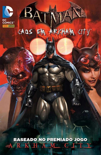 Batman: Caos Em Arkham City - Volume 01 - Panini (lacrado)