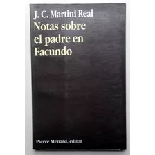 Notas Sobre El Padre En Facundo - J- C. Martini Real