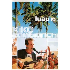 Dvd Kiko Zambianchi - Luau Mtv