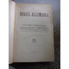 Livro Brasil Alemanha 1931 (cap. Amilcar Salgado Dos Santos)