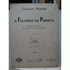 Partitura Folhinha De Pimenta Francisco Mignone Alice Ribeir