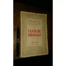 Casta De Hidalgos Ricardo León Renacimiento