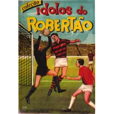 Álbum Ídolos Do Robertão 1969 Editora Sadira - Scaner(cd 07)