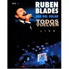 Ruben Blades Seis Del Solar Todos Vuelven Live 1 Y 2 Dvd