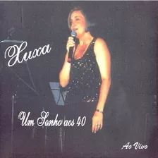 Cd Lacrado Xuxa Um Sonho As 40 Ao Vivo Na Puc-rs 1998