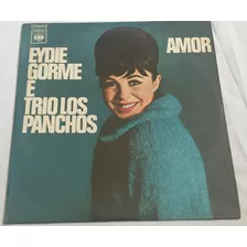 Lp Eydie Gorme E Trio Los Panchos-amor/1971 (137363)