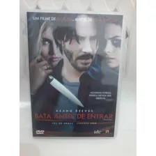 Dvd Bata Antes De Entrar - Keanu Reeves . Eli Roth