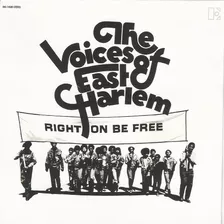 The Voices Of East Harlem - Right On Be Free ( Rem - Usa )