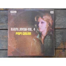 Papi Galan Harpa Jovem Vol 4 Lp Vinilo Brasil Ex