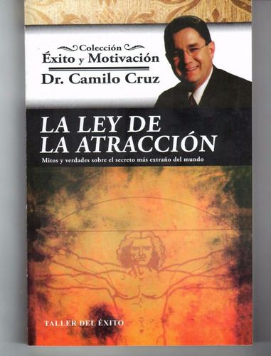 Libro La Ley De Atraccion Dr. Camilo Cruz