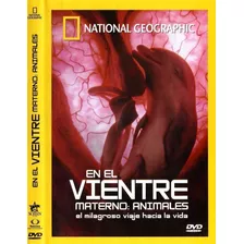 Dvd En El Vientre Materno: Animales / National Geographic