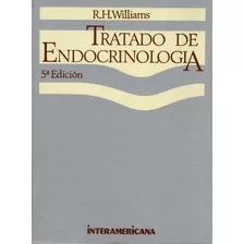 Williams - Tratado De Endocrinologia 5° Ed.