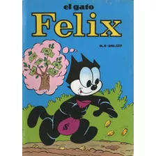 Revista Felix El Gato Nro 4 - 1988 Coleccion Baby Comics