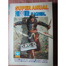 Revista Comic Historieta Nippur Magnum Super Anual 13 Dago