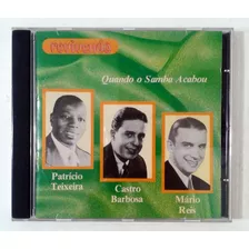 Cd Quando O Samba Acabou - Revivendo ( Impecável )