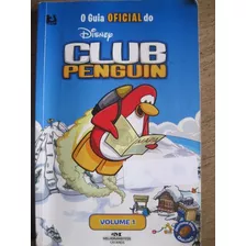 Livro: O Guia Oficial Do Disney Club Penguin - Volume 1