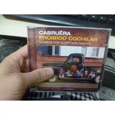 Cd Importado - Cabruera - Proibido Cochilar Frete 10,00