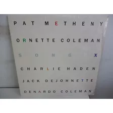 Pat Metheny Ornette Coleman Song X Vinilo Nuevo