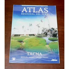 Atlas Regional Del Perú Tacna El Popular Historia Geografía