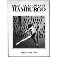 Programa Teatro Colon Ballet De La Opera De Hamburgo 1981