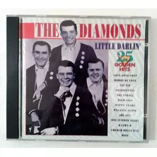 Cd The Diamonds - Little Darlin 25 Golden Hits ( Impecável )