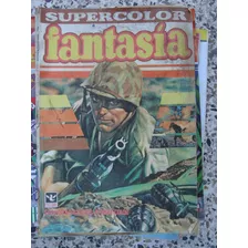 Revista Comic Historieta Fantasia Super Color 74 3/82