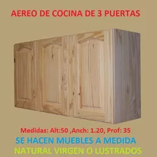 Mueble Aereo 3 Puertas Cocina Madera Maciza
