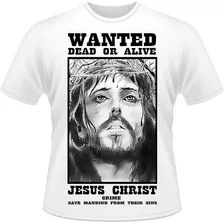 Camiseta Wanted Jesus Cristo Biblico