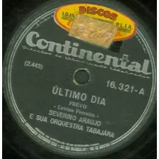 Disco Rotação 78 - Severino Araujo - Ultimo Dia