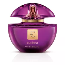 Eudora Eau De Parfum Feminino 75ml