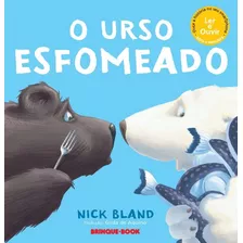 O Urso Esfomeado