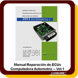 Manual Reparacion Ecu Computadora Automotriz Vol 1 EspaÃ±ol