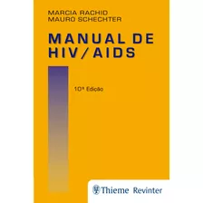 Manual De Hiv / Aids, De Rachid, Marcia. Editora Thieme Revinter Publicações Ltda, Capa Mole Em Português, 2017