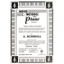 Novo Método Para Piano - 3ª Parte: Teórico, Prático E Recreativo, De Schmoll, A.. Editora Irmãos Vitale Editores Ltda Em Português, 1996