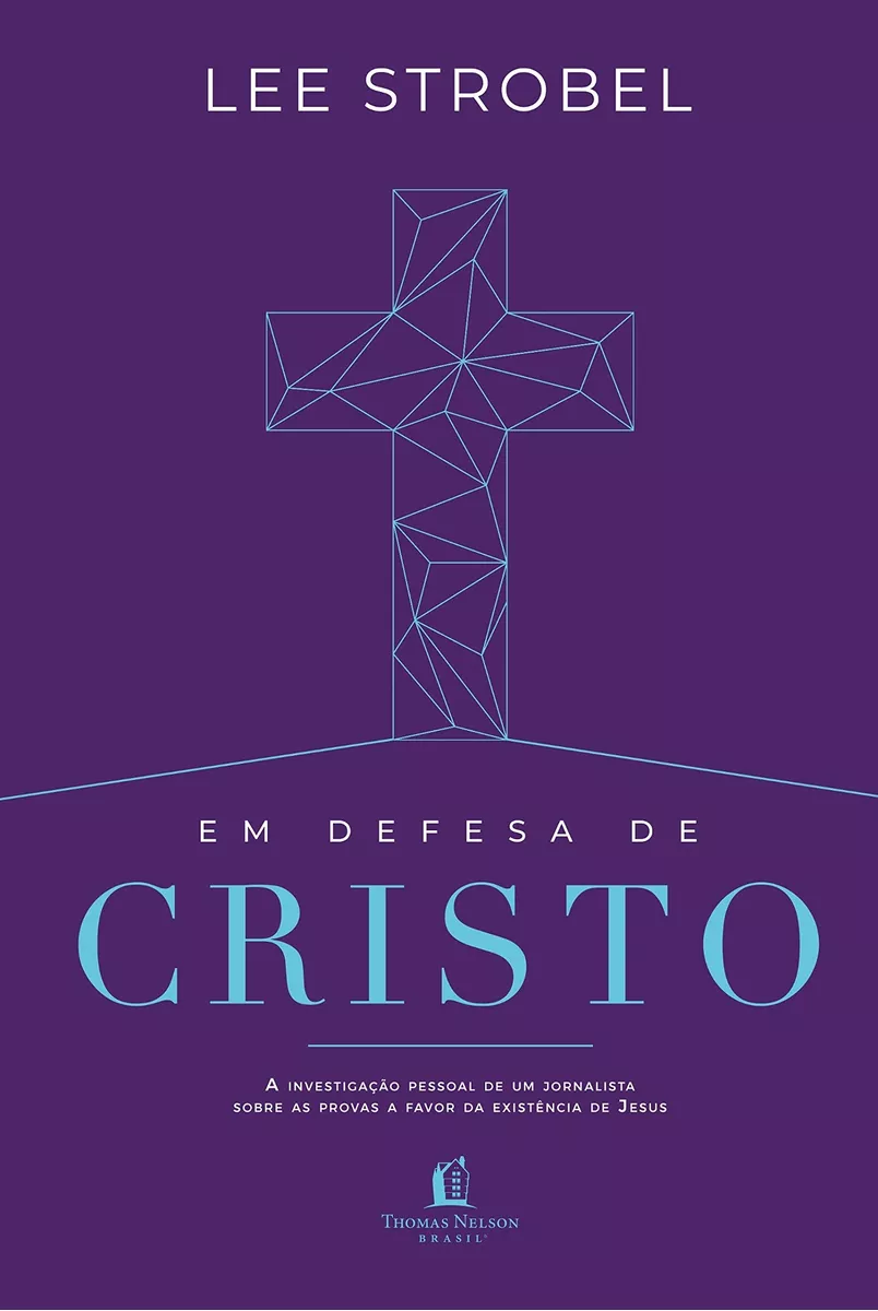 Em Defesa De Cristo, De Strobel, Lee. Vida Melhor Editora S.a, Capa Mole Em Português, 2019