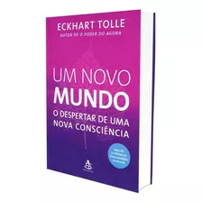 Livro - Um Novo Mundo - O Despertar De Uma Nova Consciência