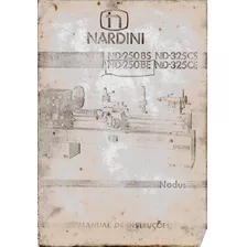 Manual De Instruções Nardini Nodus Nd-250 Bs/be E 325 Cs/ce.