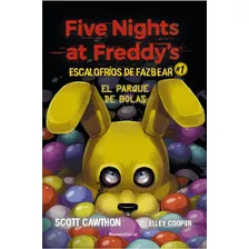 Libro Five Nights At Freddys Escalofrios De Fazbear #1. E...