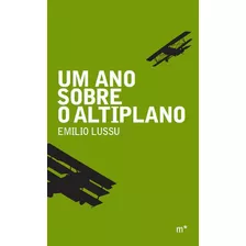 Um Ano Sobre O Altiplano - Mundareu Editora