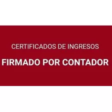 Contador Publico,certificado De Ingresos Para Independientes