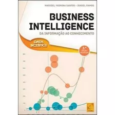 Livro Fisico - Business Intelligence - Da Informação Ao Conhecimento