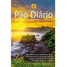 Pão Diário Vol 27 Paisagem: Uma Meditação Para Cada Dia Do Ano, De Anne Cetas. Editora Publicações Pão Diário, Capa Mole Em Português, 2023