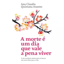 Livro A Morte É Um Dia Que Vale A Pena Viver