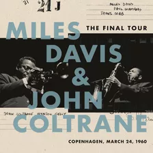Vinilo: Miles Davis & John Coltrane - The Final Tour