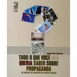 Tudo O Que Você Não Queria Saber Sobre Propaganda (lacrado) De Newton Cesar Pela Senac (2010)